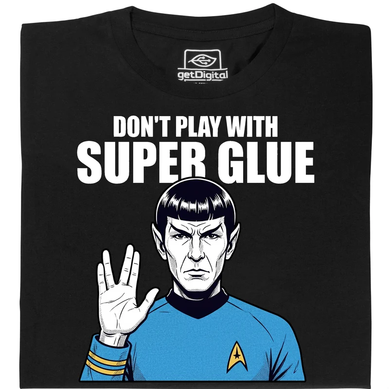 Don't Play With Super Glue