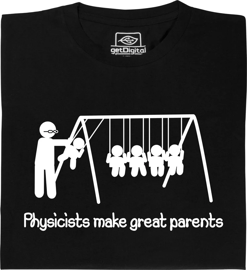 Physiker sind tolle Eltern