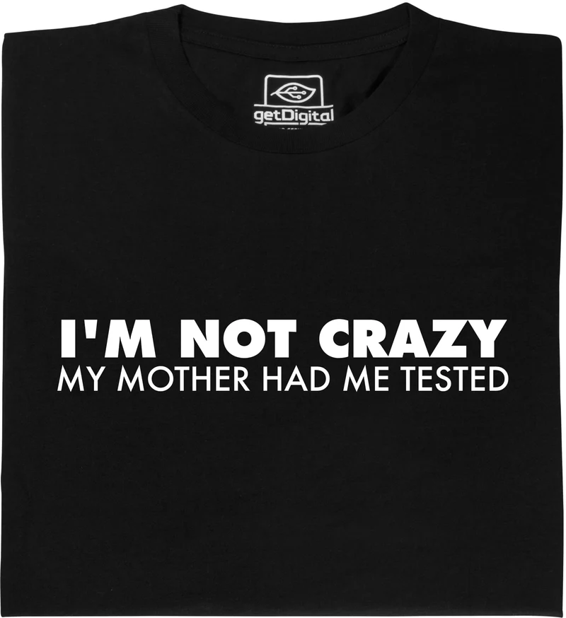 Not Crazy