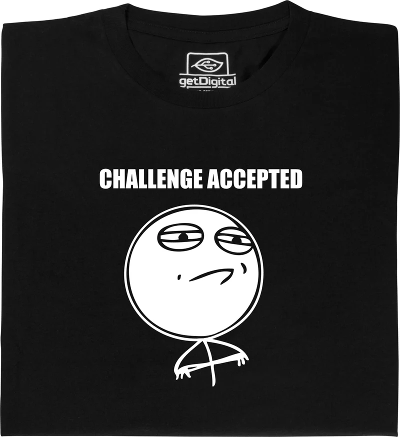 Challenge accepted