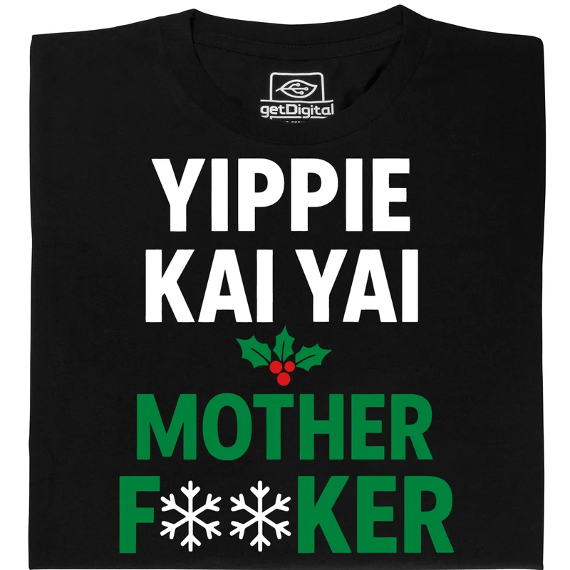 Yippie Kai Yai