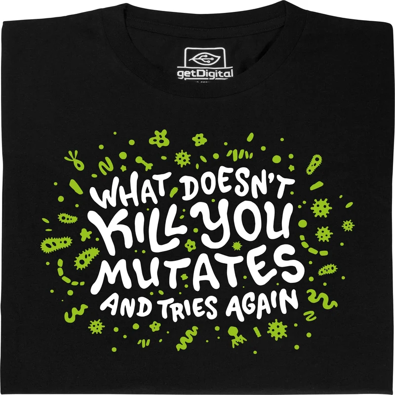 What Doesn't Kill You