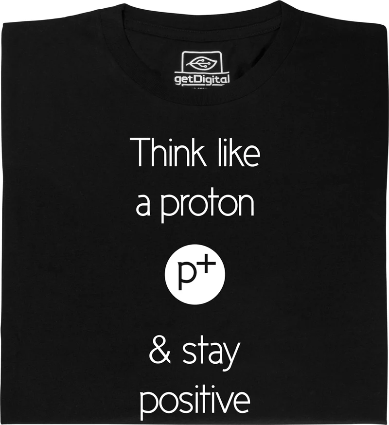 Think like a proton