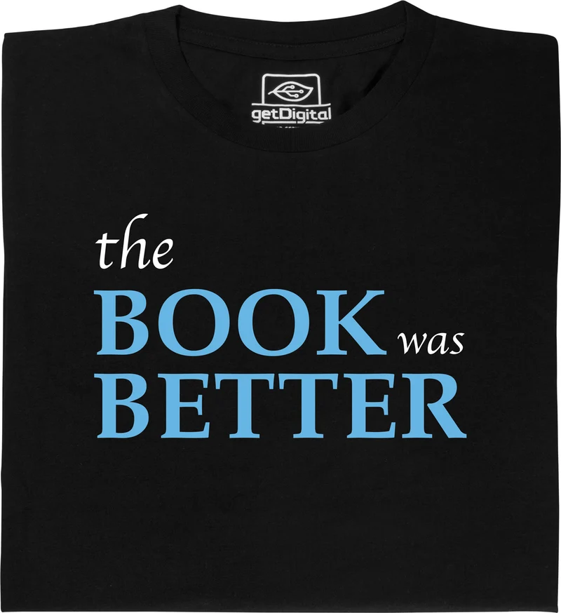 The Book Was Better