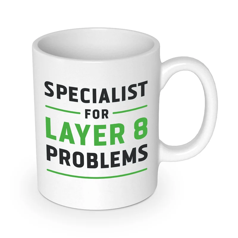 Specialist for Layer 8 Problems Becher