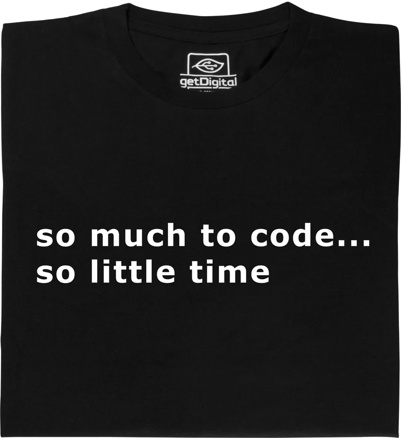 so much to code...