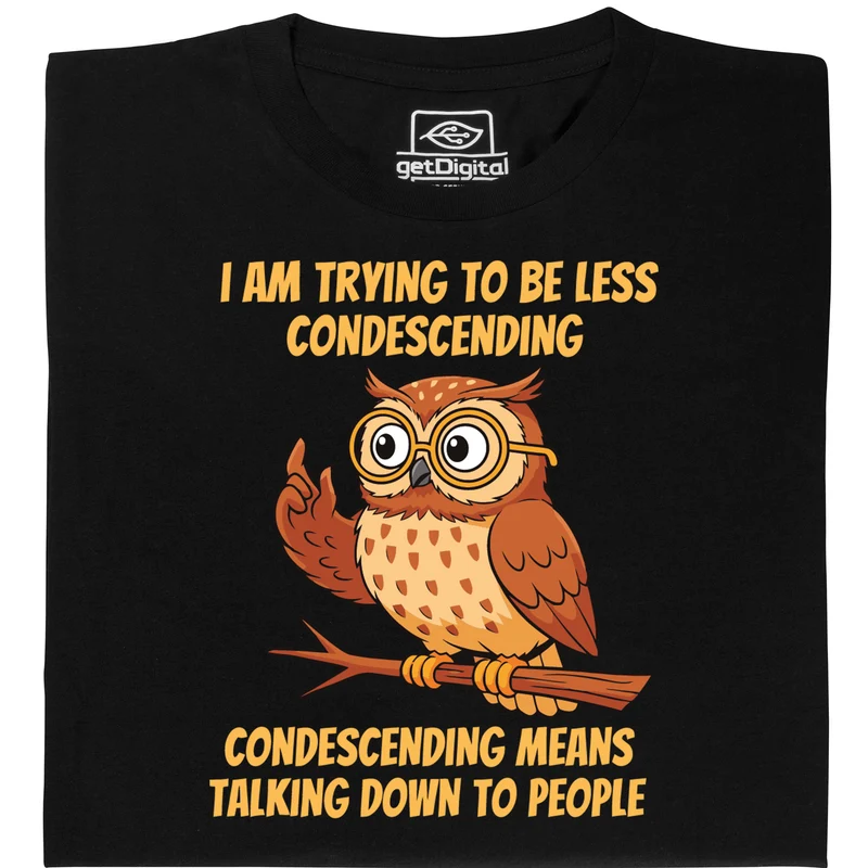 Condescending